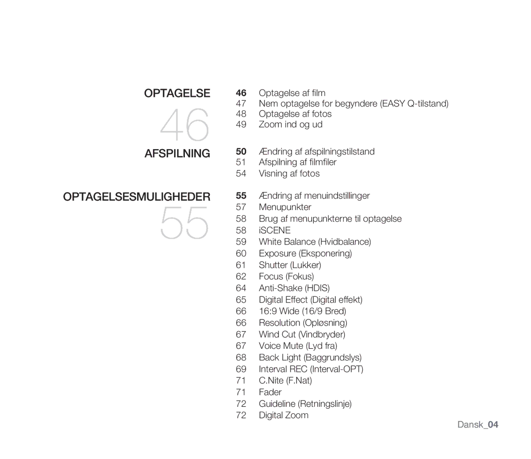 Samsung SMX-F300BP/EDC, SMX-F33BP/EDC, SMX-F30RP/EDC, SMX-F30BP/EDC, SMX-F34BP/EDC, SMX-F30LP/EDC manual Optagelse, Afspilning 