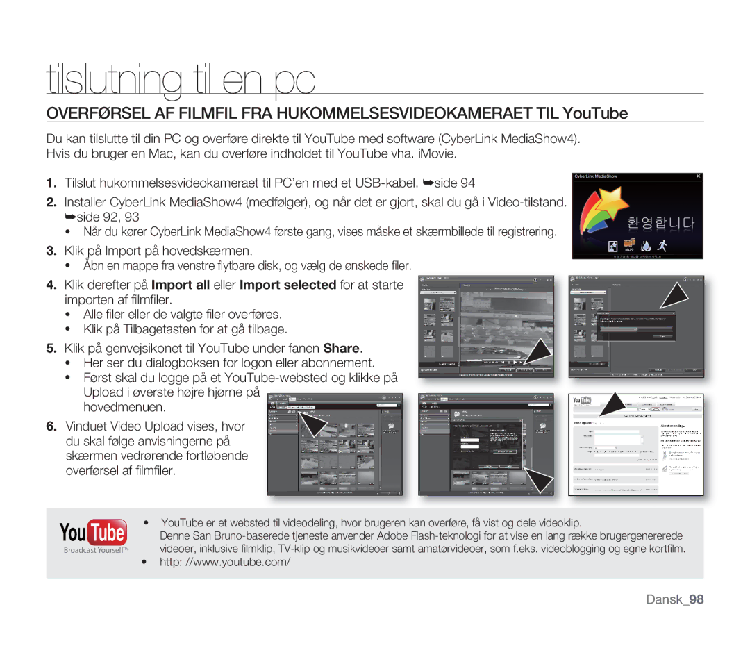 Samsung SMX-F30BP/EDC, SMX-F33BP/EDC, SMX-F30RP/EDC, SMX-F34BP/EDC, SMX-F300BP/EDC manual You Tube, Overførsel af ﬁ lmﬁ ler 