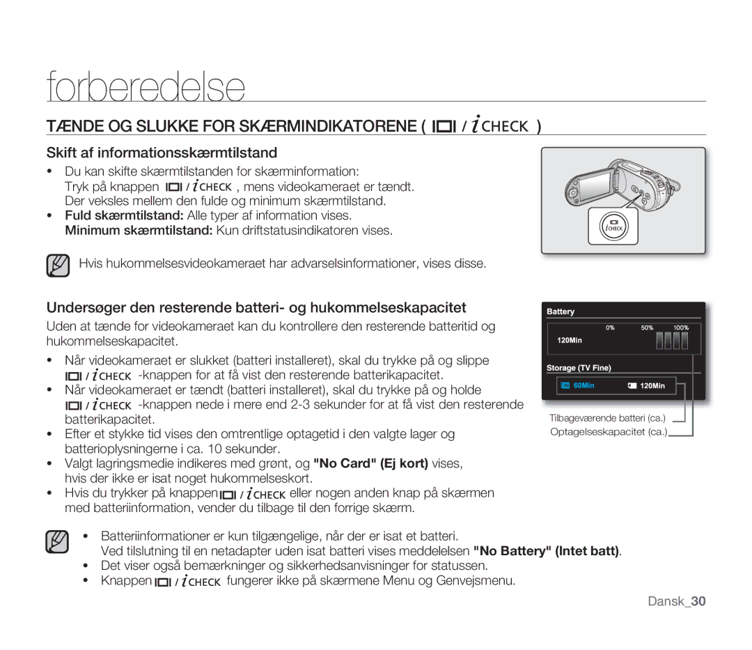 Samsung SMX-F33BP/EDC, SMX-F30RP/EDC manual Tænde OG Slukke for Skærmindikatorene, Skift af informationsskærmtilstand 