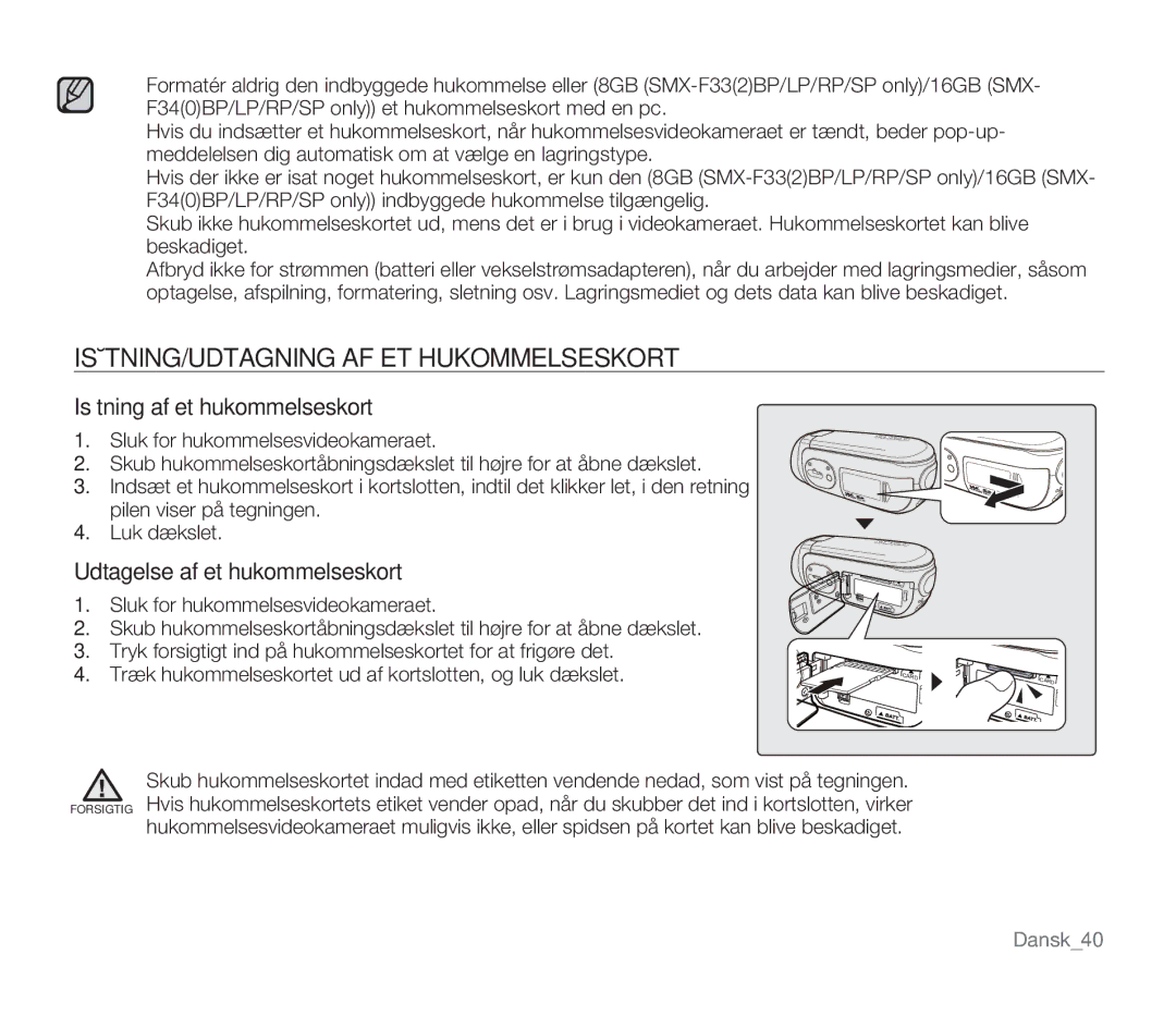 Samsung SMX-F300BP/EDC, SMX-F33BP/EDC manual ISÆTNING/UDTAGNING AF ET Hukommelseskort, Isætning af et hukommelseskort 