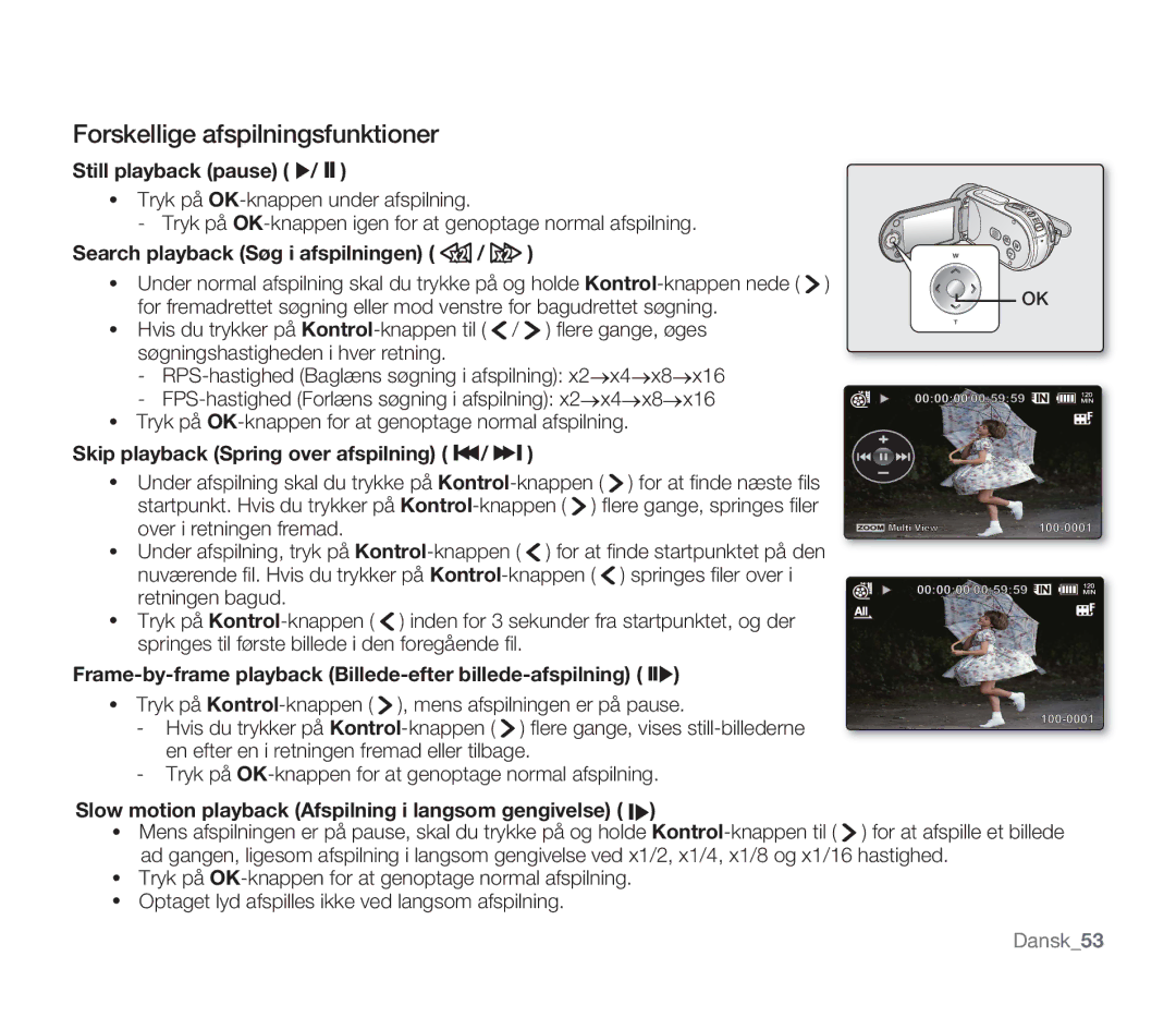 Samsung SMX-F30LP/EDC manual Forskellige afspilningsfunktioner, Still playback pause, Search playback Søg i afspilningen 