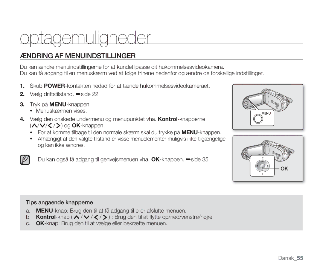 Samsung SMX-F30RP/EDC, SMX-F33BP/EDC, SMX-F30BP/EDC, SMX-F34BP/EDC manual Optagemuligheder, Ændring AF Menuindstillinger 