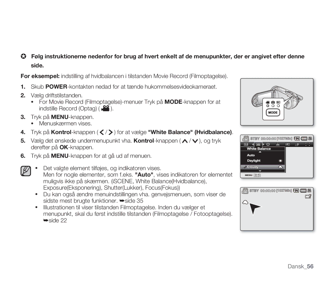 Samsung SMX-F30BP/EDC, SMX-F33BP/EDC, SMX-F30RP/EDC, SMX-F34BP/EDC, SMX-F300BP/EDC, SMX-F30LP/EDC manual Vælg driftstilstanden 