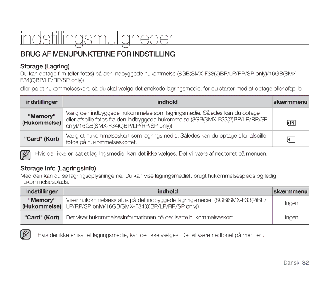 Samsung SMX-F300BP/EDC, SMX-F33BP/EDC Brug AF Menupunkterne for Indstilling, Storage Lagring, Storage Info Lagringsinfo 