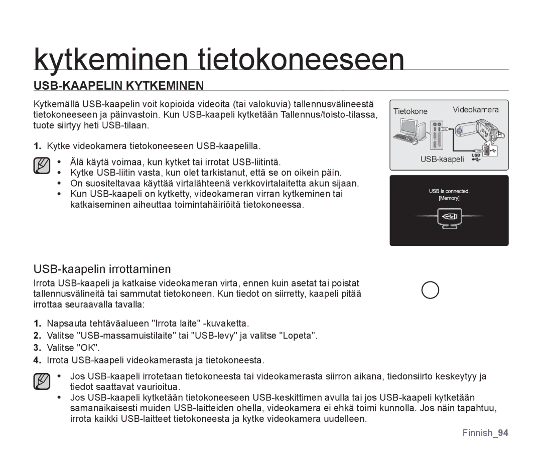 Samsung SMX-F300BP/EDC, SMX-F33BP/EDC, SMX-F30RP/EDC, SMX-F30BP/EDC manual USB-KAAPELIN Kytkeminen, USB-kaapelin irrottaminen 