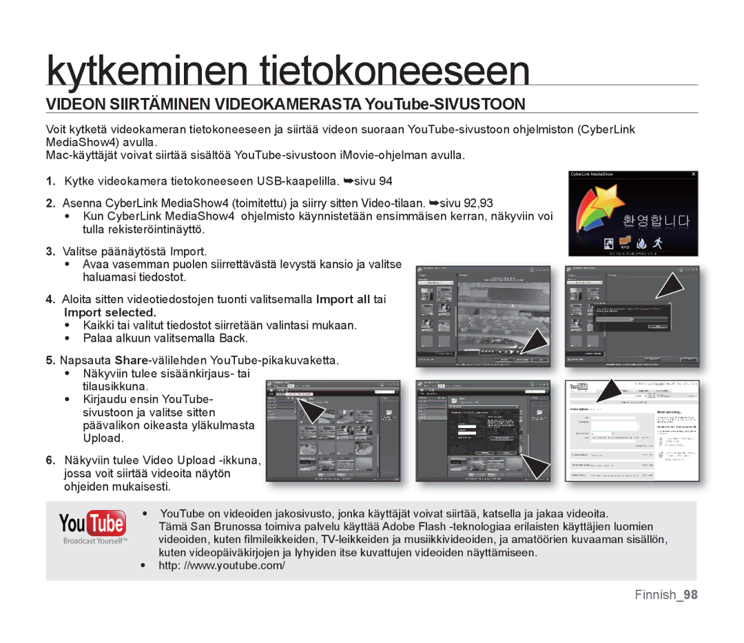 Samsung SMX-F30BP/EDC, SMX-F33BP/EDC, SMX-F30RP/EDC Videon Siirtäminen Videokamerasta YouTube-SIVUSTOON, Import selected 