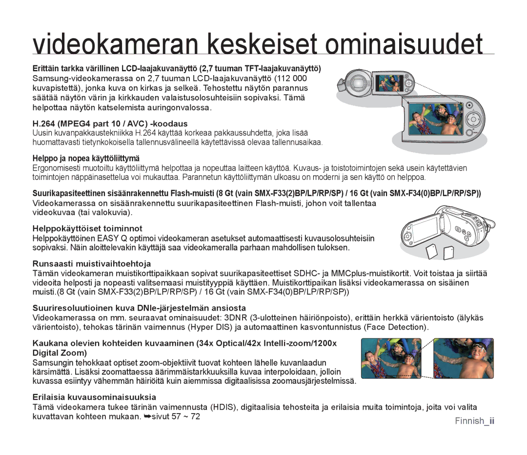 Samsung SMX-F30BP/EDC, SMX-F33BP/EDC, SMX-F30RP/EDC, SMX-F34BP/EDC, SMX-F300BP/EDC manual Videokameran keskeiset ominaisuudet 