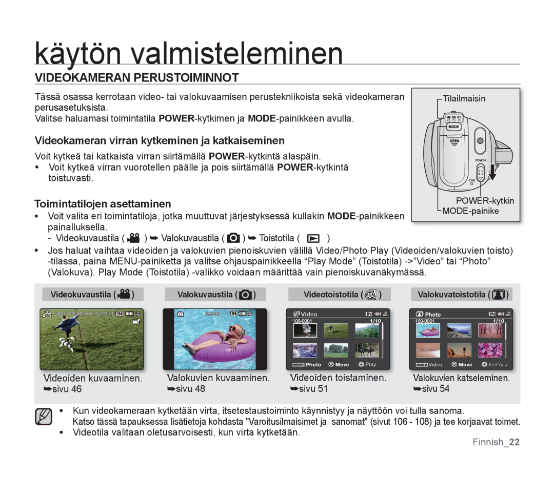 Samsung SMX-F300BP/EDC, SMX-F33BP/EDC manual Videokameran Perustoiminnot, Videokameran virran kytkeminen ja katkaiseminen 