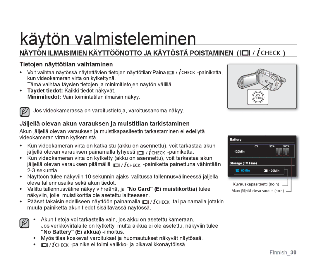 Samsung SMX-F33BP/EDC manual Näytön Ilmaisimien Käyttöönotto JA Käytöstä Poistaminen, Tietojen näyttötilan vaihtaminen 