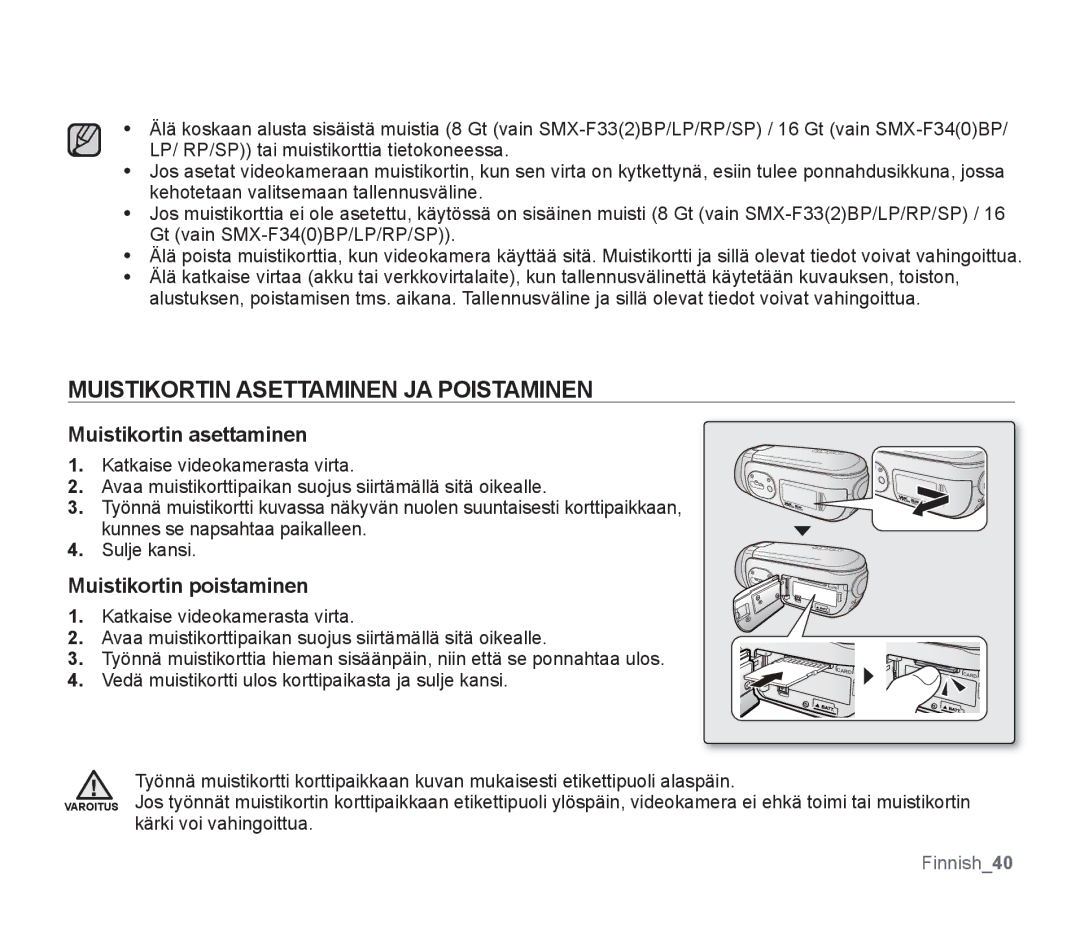 Samsung SMX-F300BP/EDC manual Muistikortin Asettaminen JA Poistaminen, Muistikortin asettaminen, Muistikortin poistaminen 