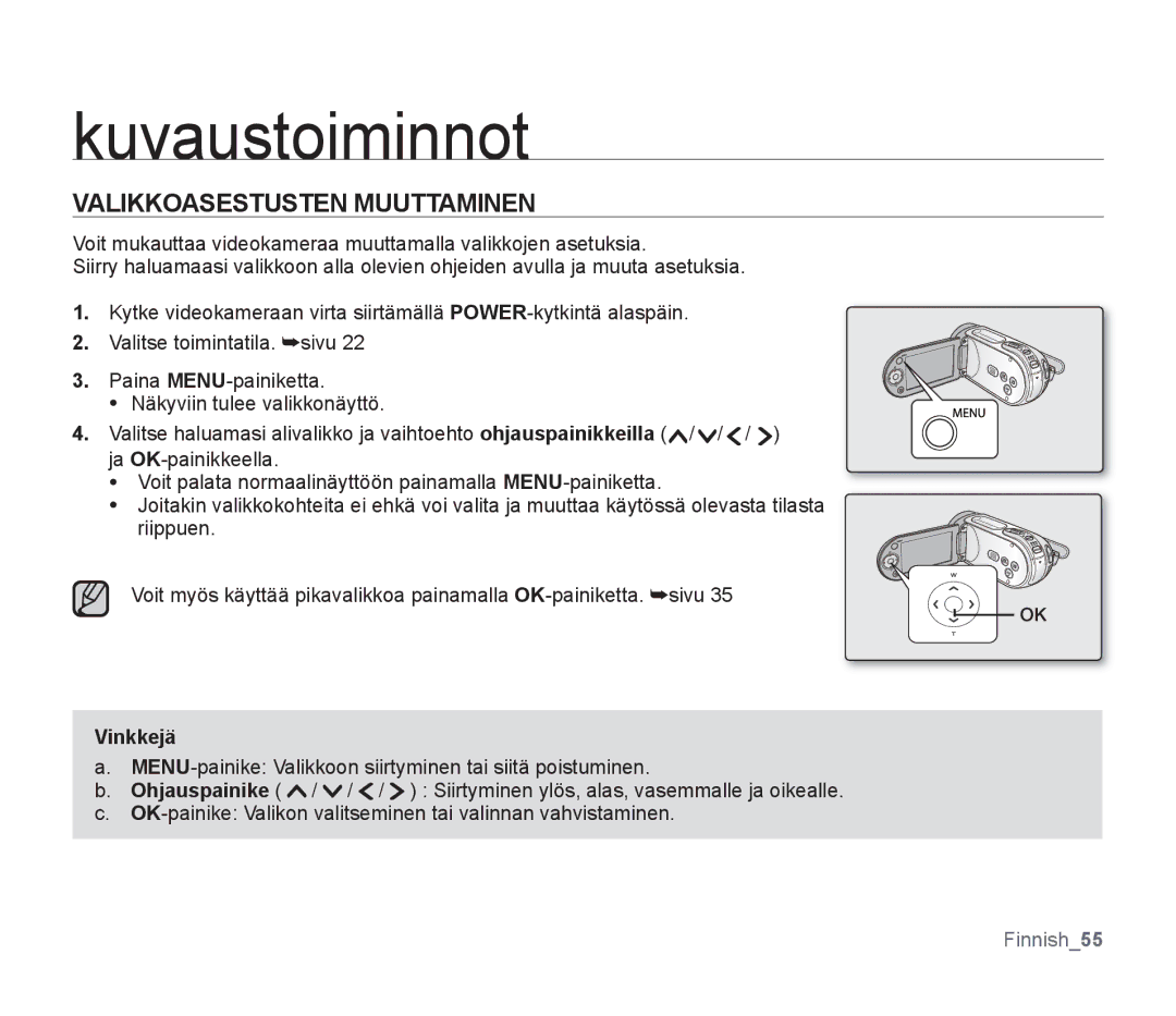 Samsung SMX-F30RP/EDC, SMX-F33BP/EDC, SMX-F30BP/EDC, SMX-F34BP/EDC Kuvaustoiminnot, Valikkoasestusten Muuttaminen, Vinkkejä 