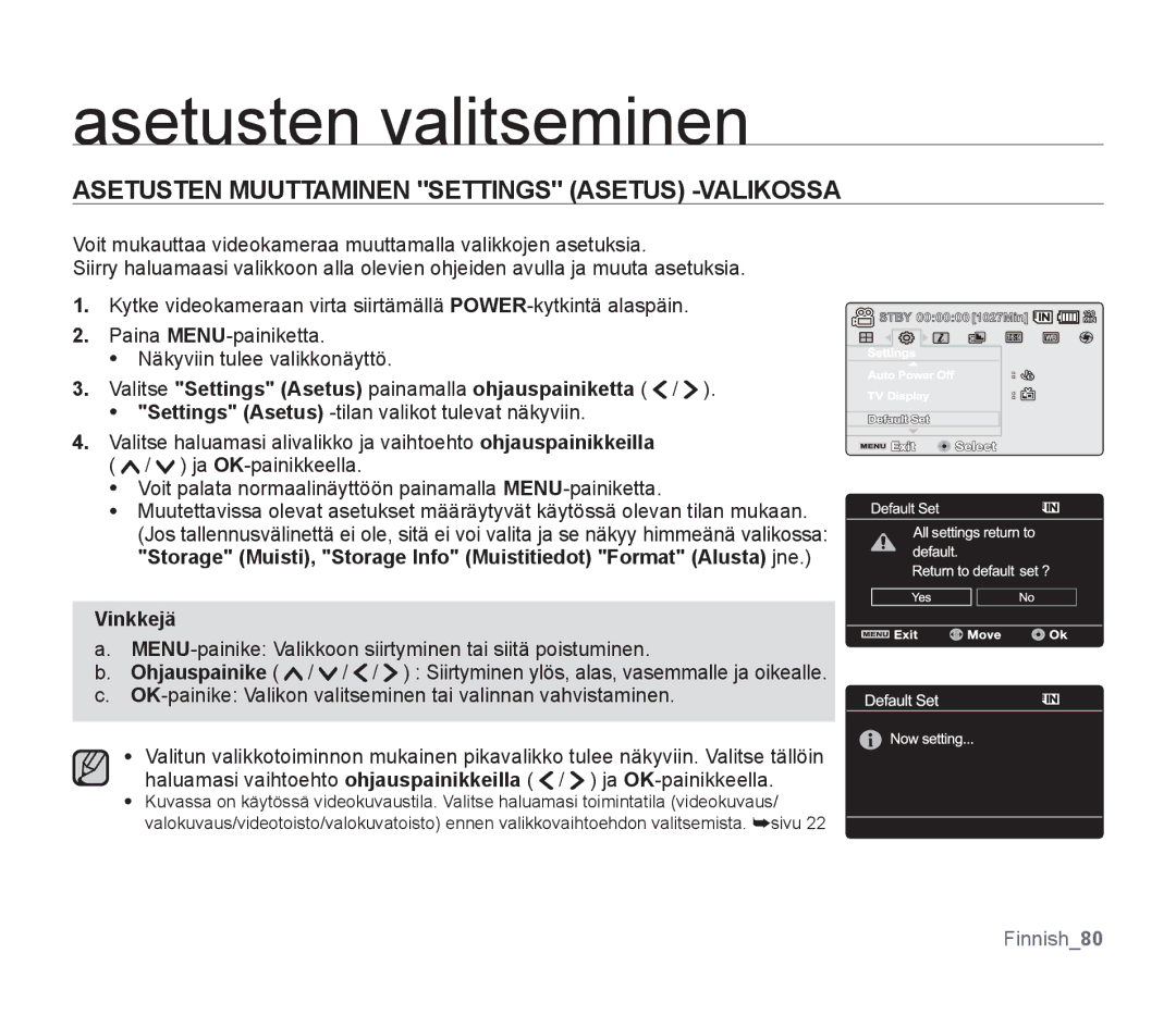 Samsung SMX-F30BP/EDC, SMX-F33BP/EDC manual Asetusten valitseminen, Asetusten Muuttaminen Settings Asetus -VALIKOSSA 