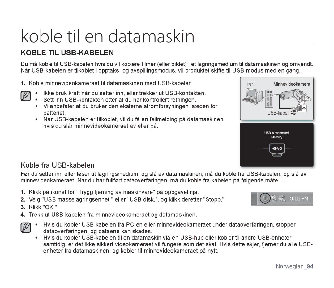 Samsung SMX-F300BP/EDC, SMX-F33BP/EDC, SMX-F30RP/EDC, SMX-F30BP/EDC manual Koble TIL USB-KABELEN, Koble fra USB-kabelen 