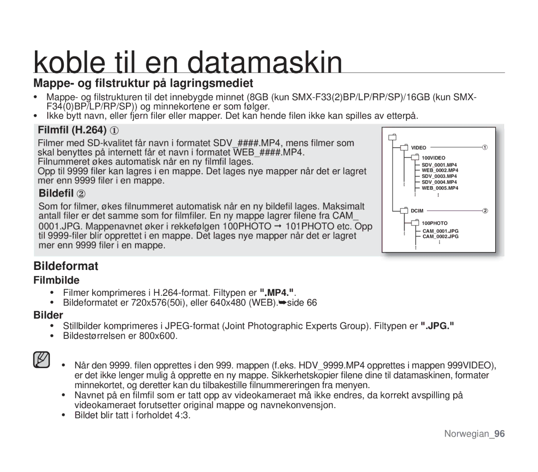 Samsung SMX-F33BP/EDC, SMX-F30RP/EDC, SMX-F30BP/EDC, SMX-F34BP/EDC manual Mappe- og ﬁlstruktur på lagringsmediet, Bildeformat 