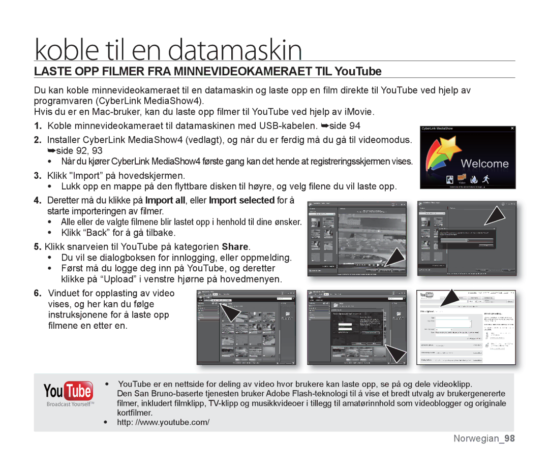 Samsung SMX-F30BP/EDC, SMX-F33BP/EDC, SMX-F30RP/EDC manual Laste OPP Filmer FRA Minnevideokameraet TIL YouTube, You Tube 