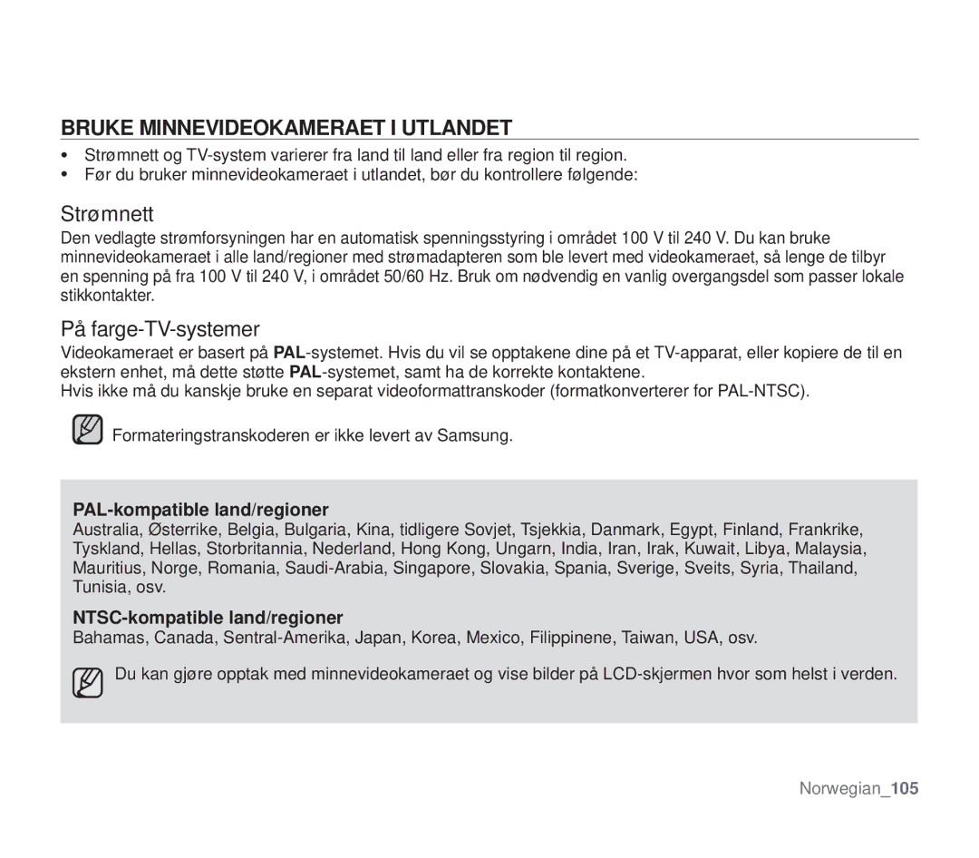 Samsung SMX-F34BP/EDC Bruke Minnevideokameraet I Utlandet, PAL-kompatible land/regioner, NTSC-kompatible land/regioner 