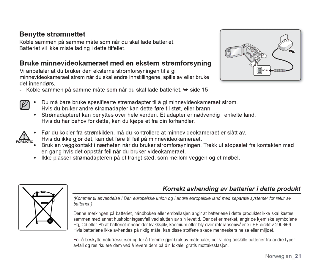 Samsung SMX-F34BP/EDC, SMX-F33BP/EDC manual Benytte strømnettet, Bruke minnevideokameraet med en ekstern strømforsyning 