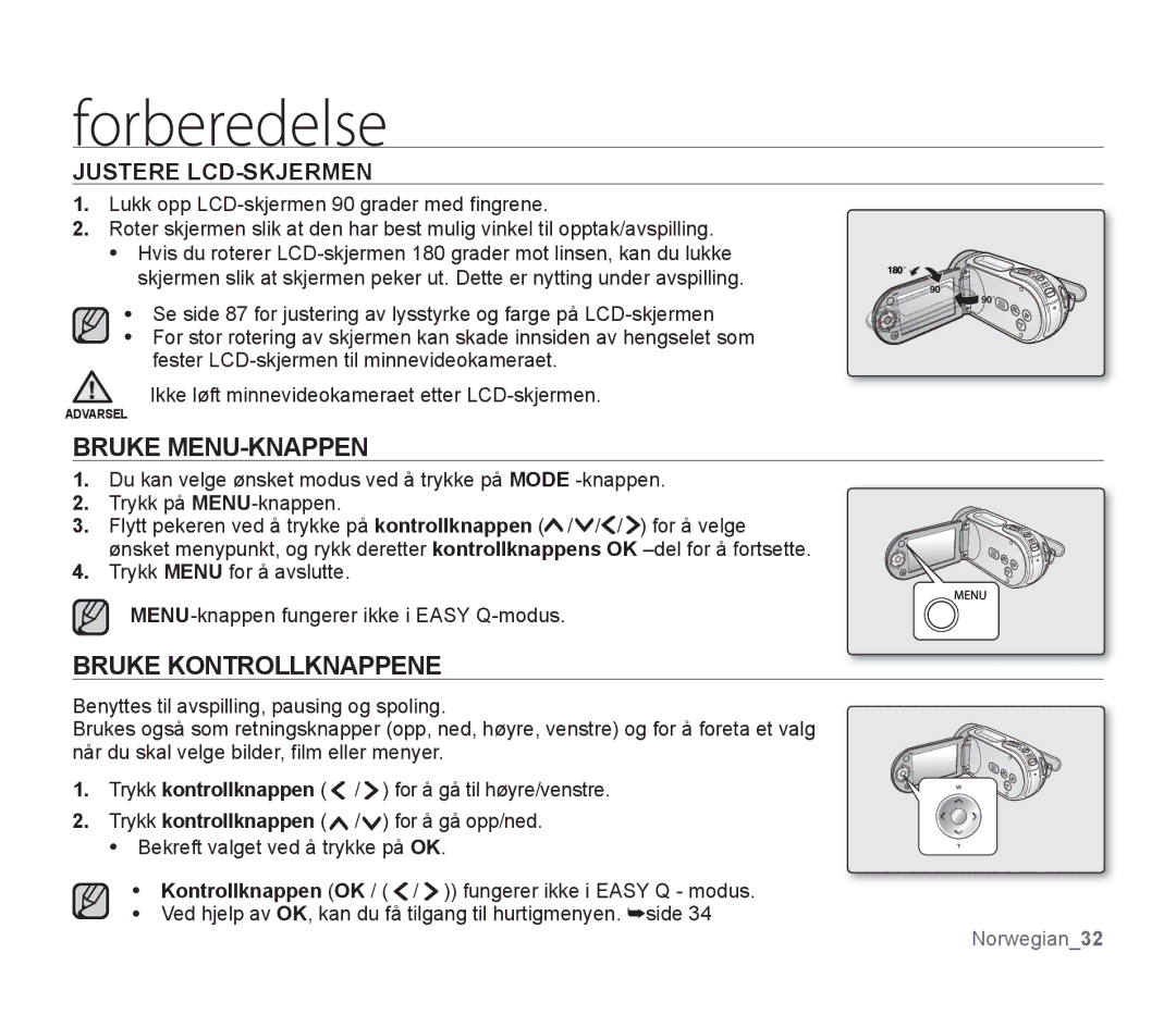 Samsung SMX-F30BP/EDC, SMX-F33BP/EDC, SMX-F30RP/EDC Bruke MENU-KNAPPEN, Bruke Kontrollknappene, Trykk Menu for å avslutte 