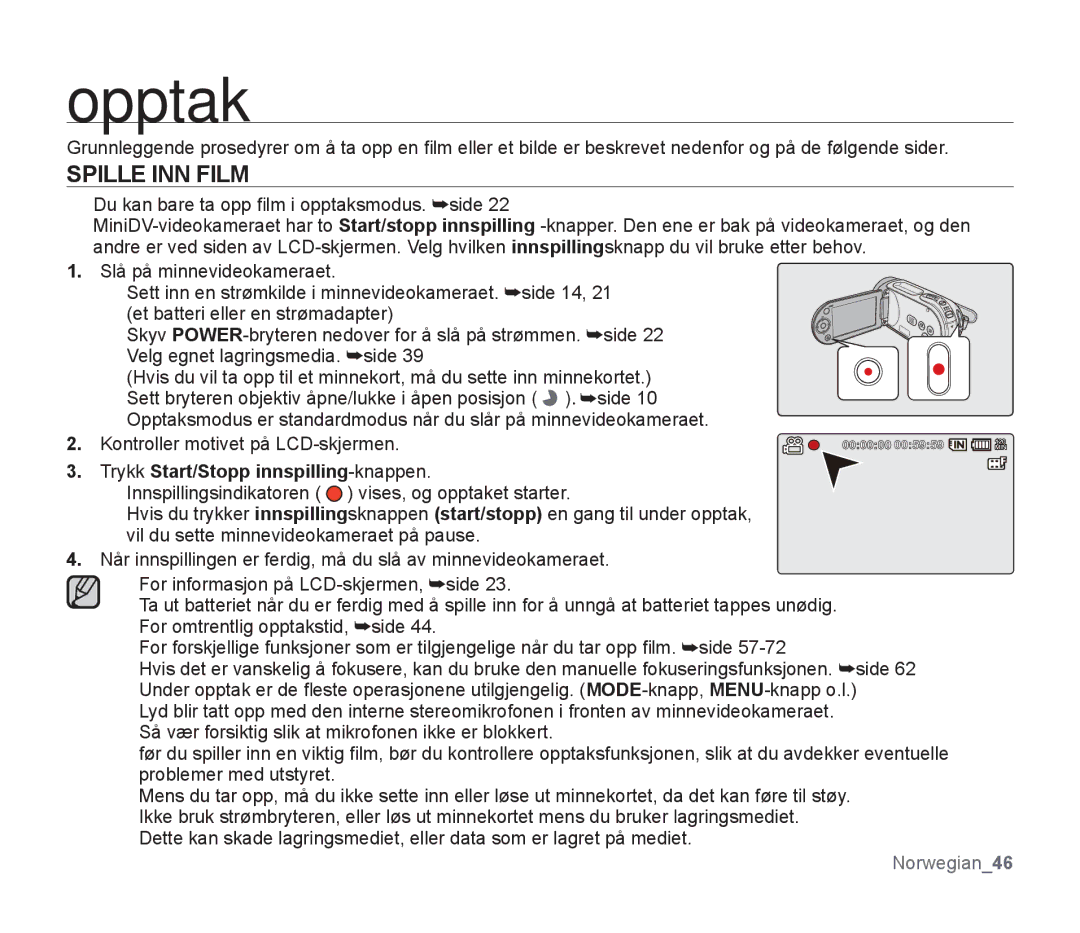 Samsung SMX-F300BP/EDC, SMX-F33BP/EDC, SMX-F30RP/EDC manual Opptak, Spille INN Film, Trykk Start/Stopp innspilling-knappen 