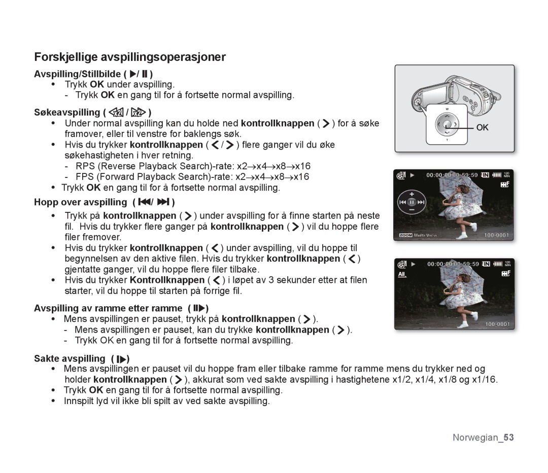 Samsung SMX-F30LP/EDC, SMX-F33BP/EDC manual Forskjellige avspillingsoperasjoner, Avspilling/Stillbilde, Søkeavspilling 