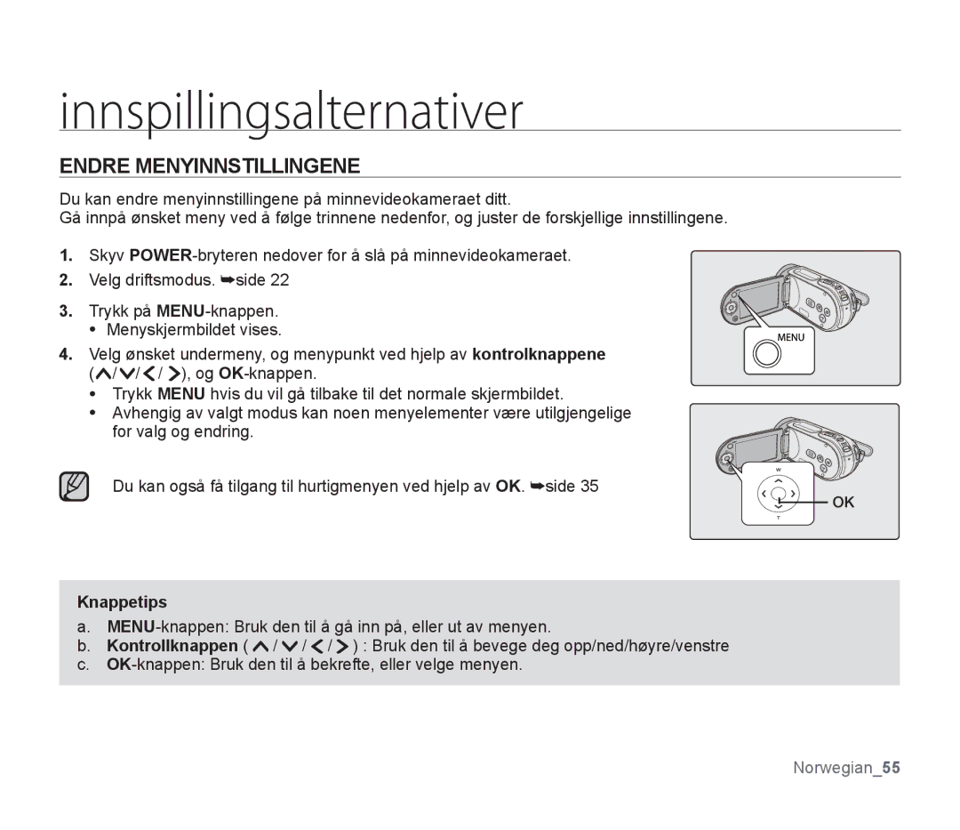 Samsung SMX-F30RP/EDC, SMX-F33BP/EDC, SMX-F30BP/EDC manual Innspillingsalternativer, Endre Menyinnstillingene, Knappetips 