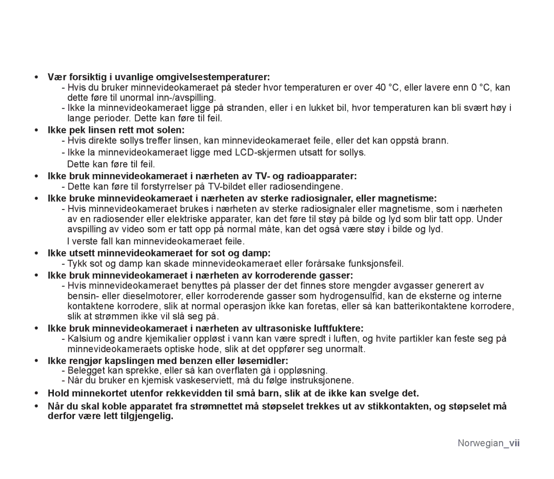 Samsung SMX-F30RP/EDC, SMX-F33BP/EDC manual Vær forsiktig i uvanlige omgivelsestemperaturer, Ikke pek linsen rett mot solen 