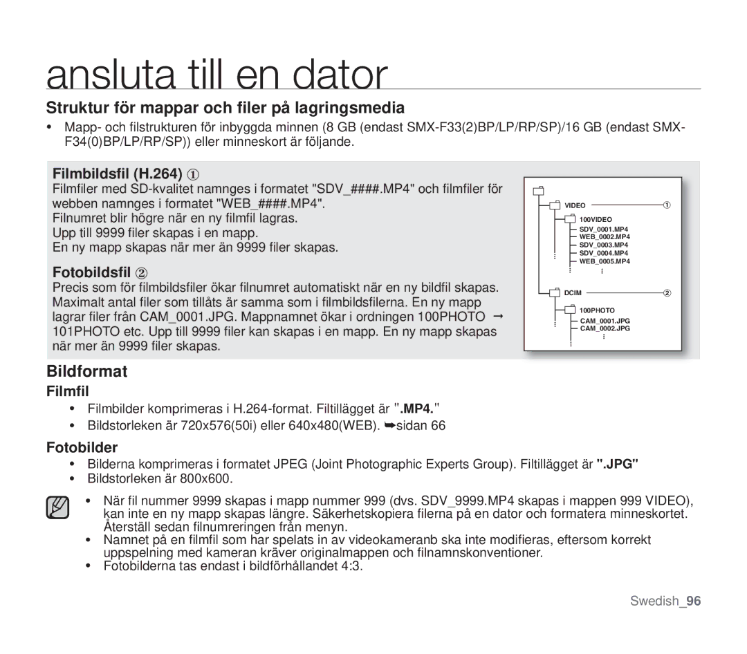 Samsung SMX-F33BP/EDC, SMX-F30RP/EDC, SMX-F30BP/EDC, SMX-F34BP/EDC Struktur för mappar och ﬁler på lagringsmedia, Bildformat 