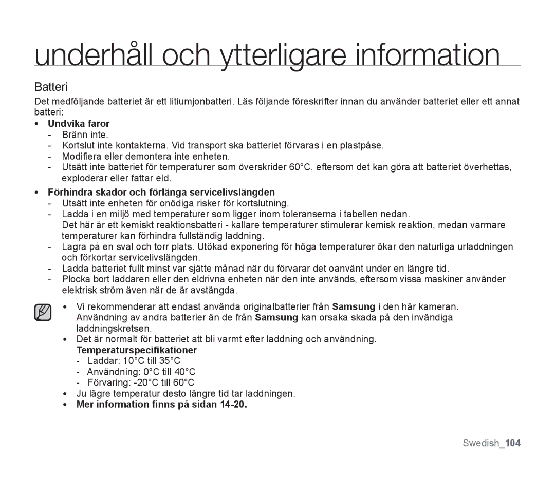 Samsung SMX-F30BP/EDC manual Undvika faror, Förhindra skador och förlänga servicelivslängden, Temperaturspeciﬁkationer 