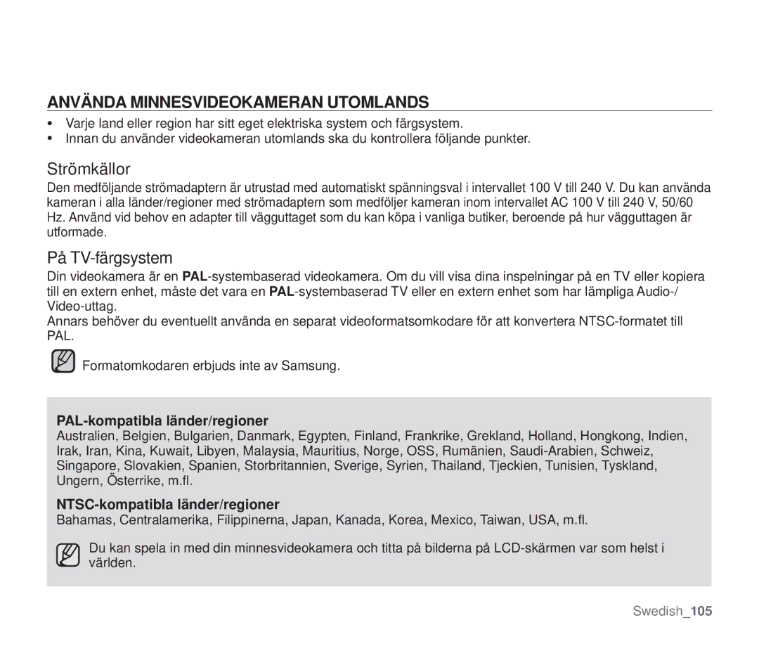 Samsung SMX-F34BP/EDC, SMX-F33BP/EDC, SMX-F30RP/EDC Använda Minnesvideokameran Utomlands, PAL-kompatibla länder/regioner 