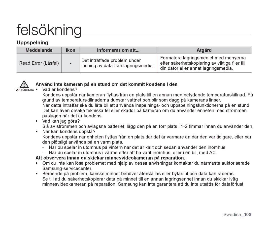 Samsung SMX-F33BP/EDC, SMX-F30RP/EDC manual Uppspelning, Använd inte kameran på en stund om det kommit kondens i den 