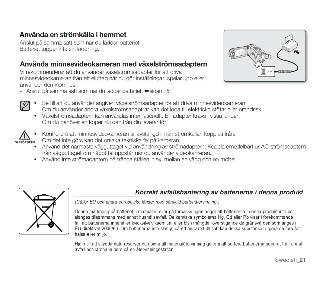 Samsung SMX-F34BP/EDC, SMX-F33BP/EDC Använda en strömkälla i hemmet, Använda minnesvideokameran med växelströmsadaptern 