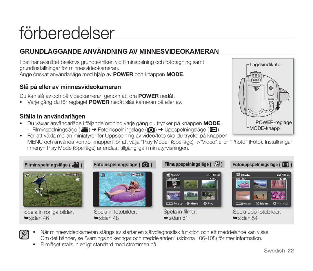 Samsung SMX-F300BP/EDC, SMX-F33BP/EDC Grundläggande Användning AV Minnesvideokameran, Slå på eller av minnesvideokameran 