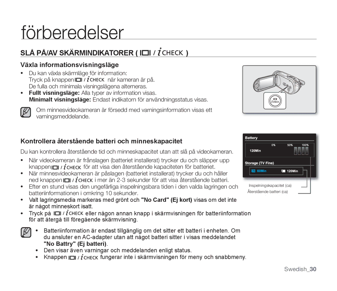 Samsung SMX-F33BP/EDC, SMX-F30RP/EDC, SMX-F30BP/EDC manual SLÅ PÅ/AV Skärmindikatorer, Växla informationsvisningsläge 