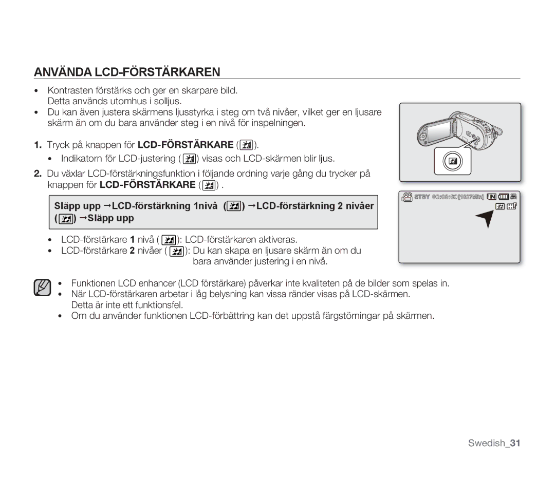 Samsung SMX-F30RP/EDC, SMX-F33BP/EDC manual Använda LCD-FÖRSTÄRKAREN, LCD-förstärkare 1 nivå LCD-förstärkaren aktiveras 