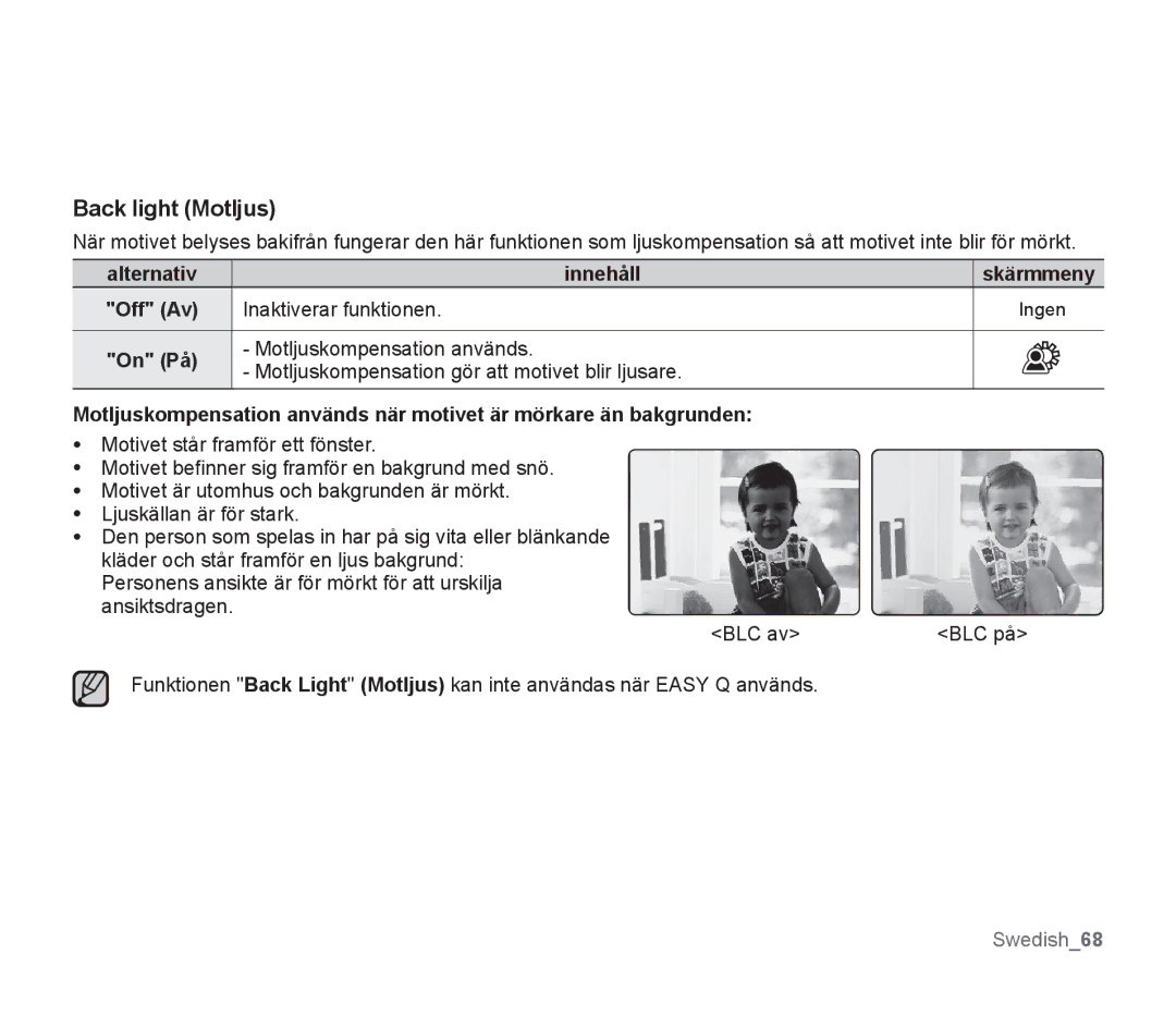 Samsung SMX-F30BP/EDC, SMX-F33BP/EDC, SMX-F30RP/EDC, SMX-F34BP/EDC, SMX-F300BP/EDC, SMX-F30LP/EDC manual Back light Motljus 