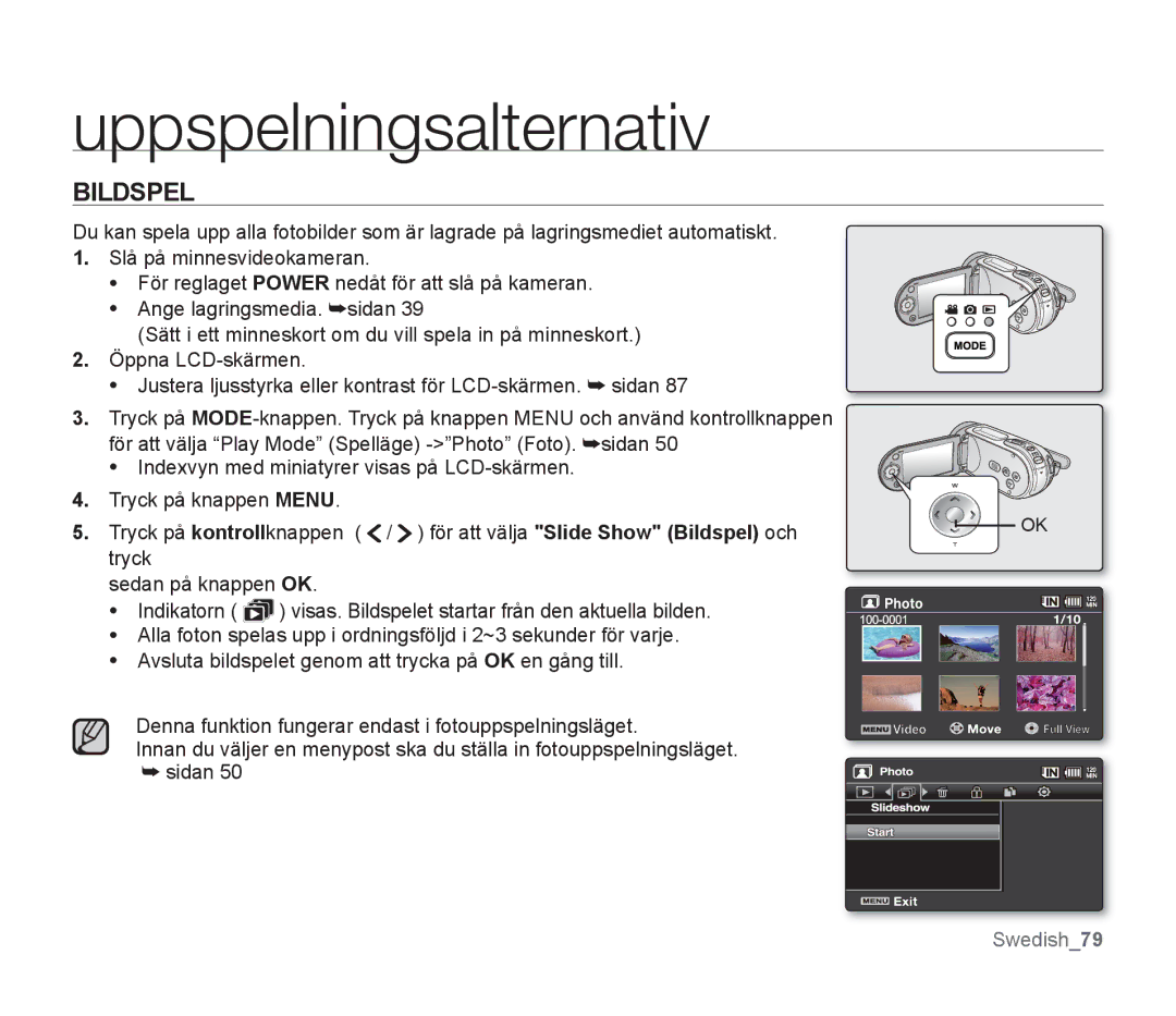 Samsung SMX-F30RP/EDC, SMX-F33BP/EDC, SMX-F30BP/EDC, SMX-F34BP/EDC, SMX-F300BP/EDC, SMX-F30LP/EDC manual Bildspel 