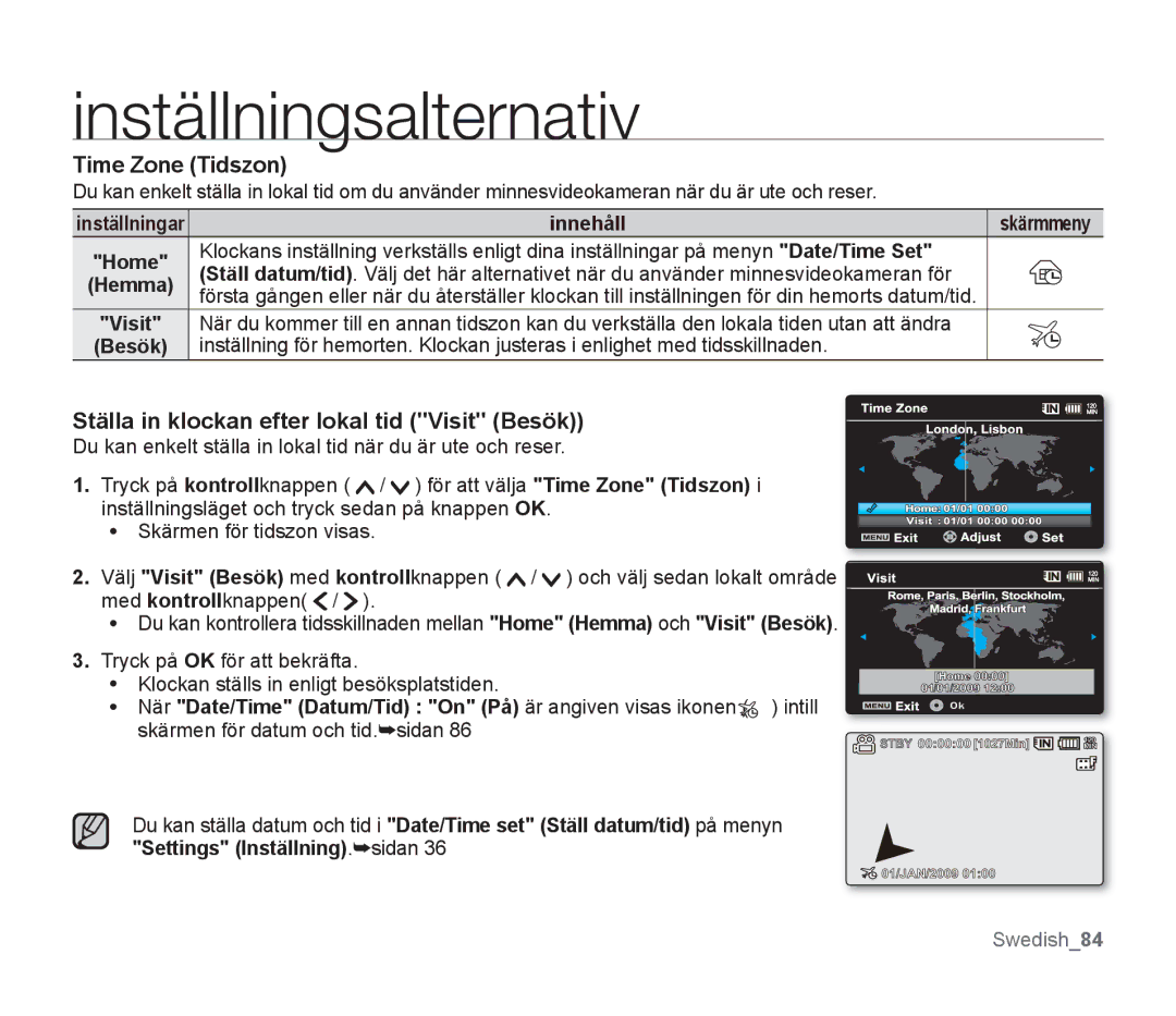 Samsung SMX-F33BP/EDC Time Zone Tidszon, Ställa in klockan efter lokal tid Visit Besök, Hemma, Settings Inställning.sidan 