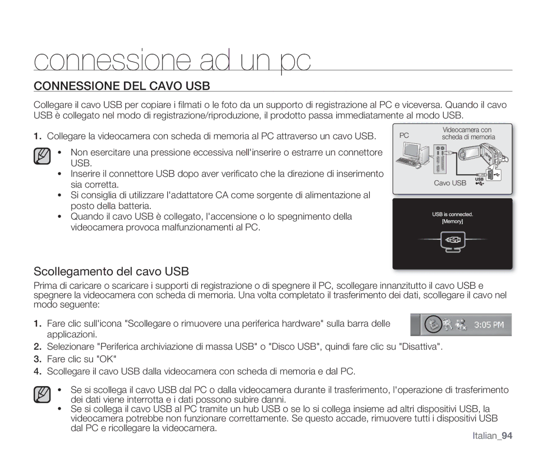 Samsung SMX-F33BP/EDC, SMX-F30SP/EDC, SMX-F30RP/EDC, SMX-F30BP/EDC manual Connessione DEL Cavo USB, Scollegamento del cavo USB 