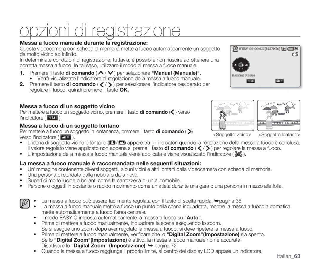 Samsung SMX-F34LP/EDC, SMX-F33BP/EDC Messa a fuoco manuale durante la registrazione, Messa a fuoco di un soggetto vicino 