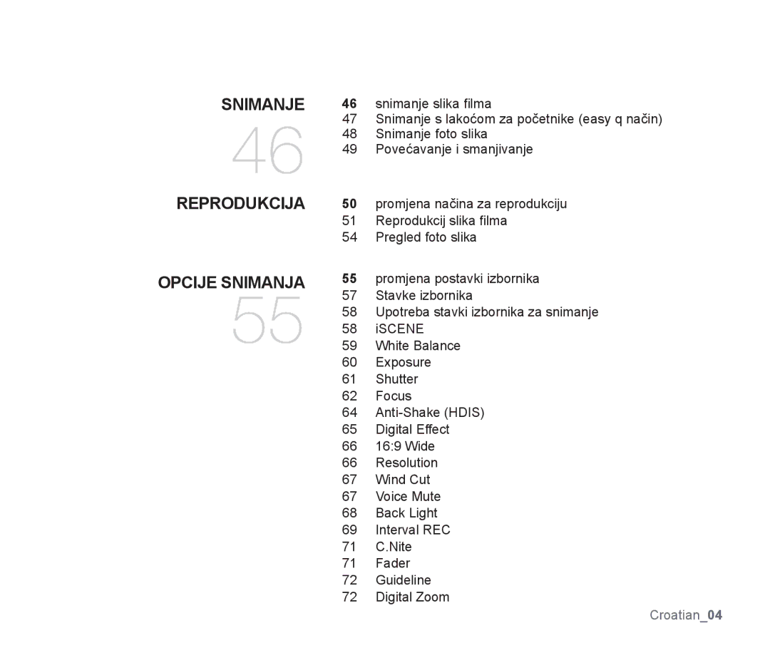 Samsung SMX-F34RP/EDC, SMX-F33BP/EDC, SMX-F30SP/EDC, SMX-F30RP/EDC, SMX-F30BP/EDC manual Snimanje Reprodukcija Opcije Snimanja 