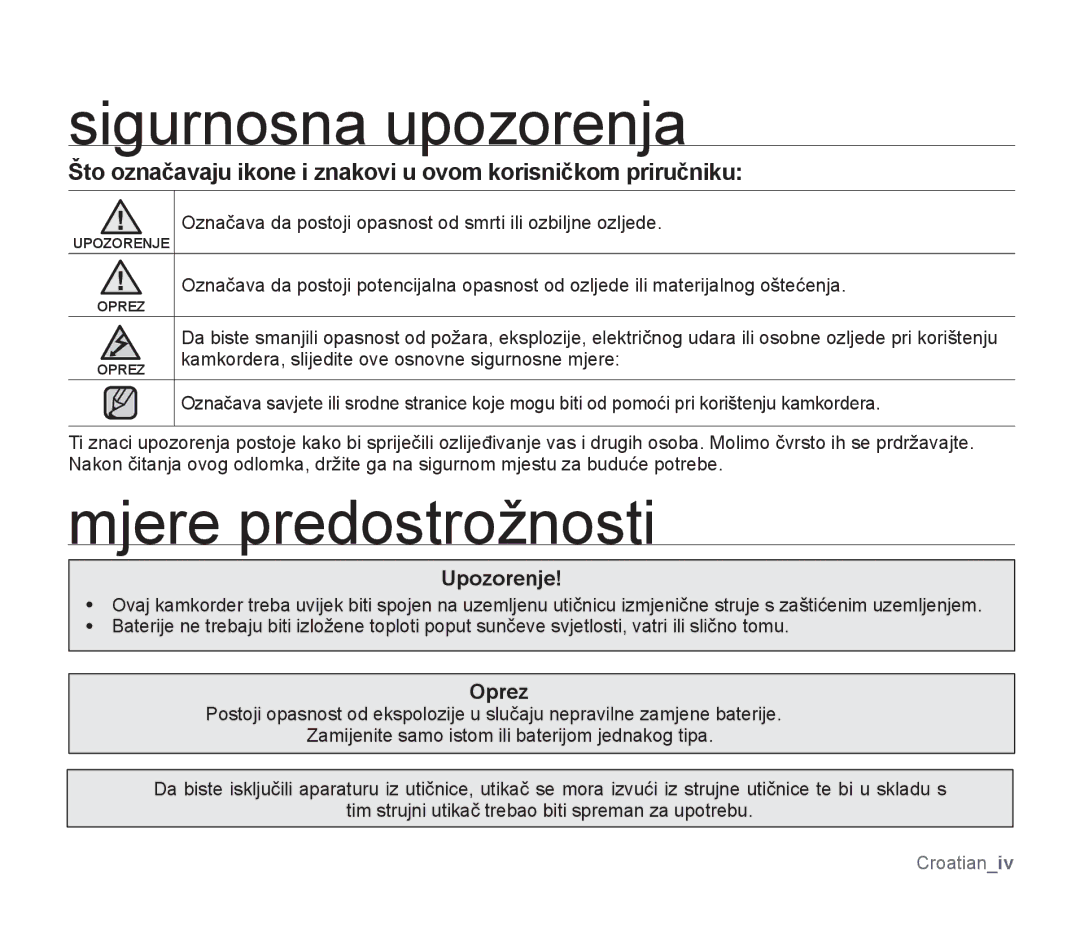 Samsung SMX-F34BP/EDC, SMX-F33BP/EDC, SMX-F30SP/EDC manual Sigurnosna upozorenja, Mjere predostrožnosti, Upozorenje, Oprez 