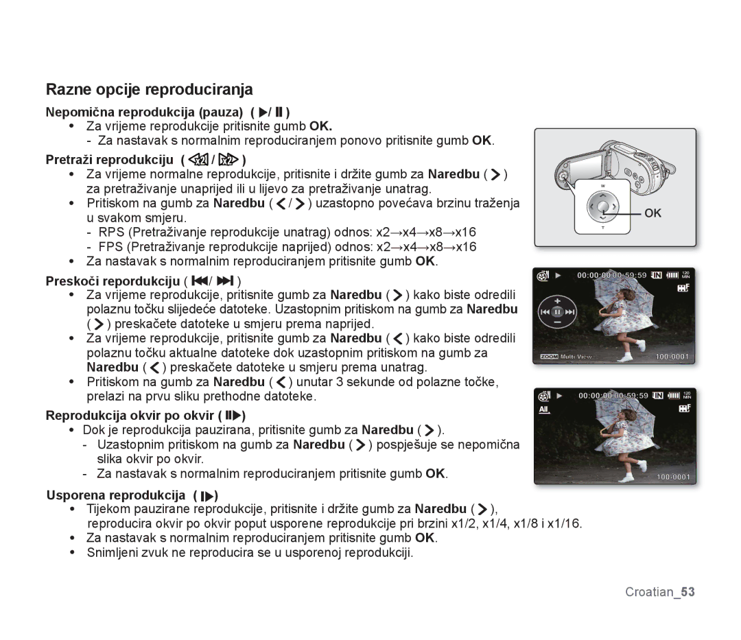 Samsung SMX-F33RP/EDC, SMX-F33BP/EDC manual Razne opcije reproduciranja, Nepomična reprodukcija pauza, Preskoči repordukciju 