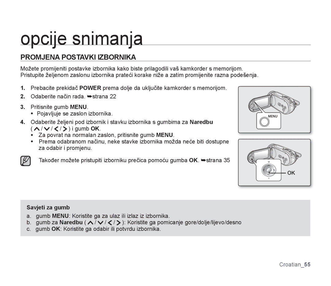 Samsung SMX-F30SP/EDC, SMX-F33BP/EDC, SMX-F30RP/EDC manual Opcije snimanja, Promjena Postavki Izbornika, Savjeti za gumb 