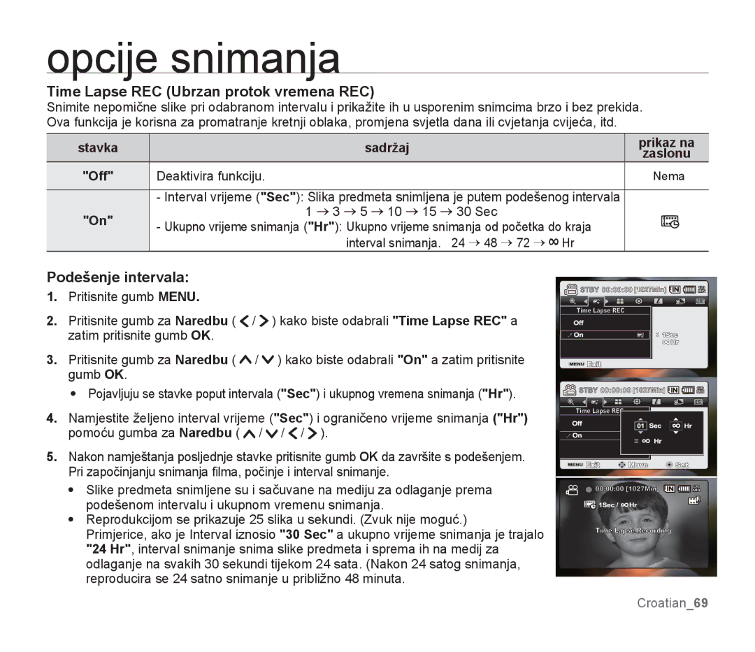 Samsung SMX-F30BP/EDC, SMX-F33BP/EDC, SMX-F30SP/EDC manual Time Lapse REC Ubrzan protok vremena REC, Podešenje intervala 
