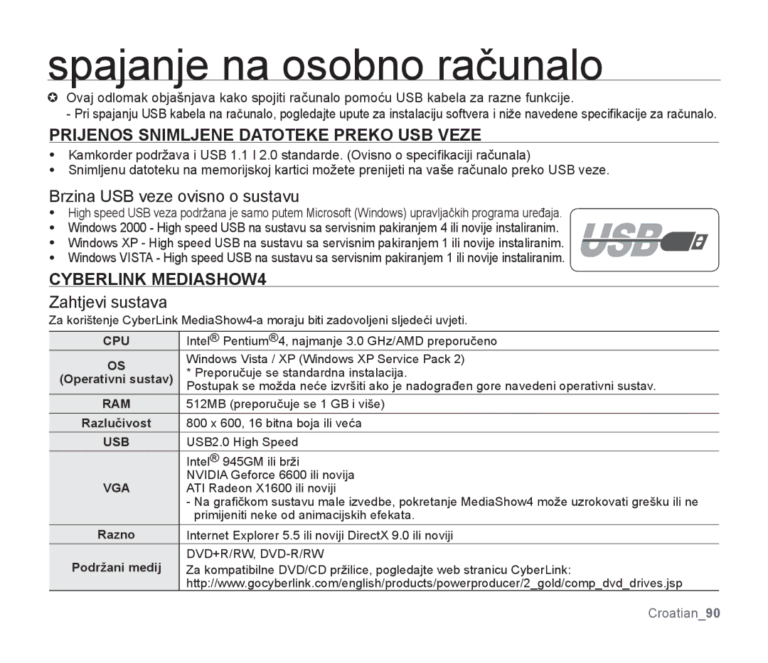 Samsung SMX-F33BP/EDC manual Spajanje na osobno računalo, Prijenos Snimljene Datoteke Preko USB Veze, Cyberlink MEDIASHOW4 