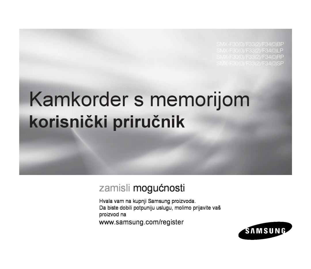 Samsung SMX-F30SP/EDC manual Kamkorder s memorijom, korisnički priručnik, zamisli mogućnosti, SMX-F300/F332/F340SP 