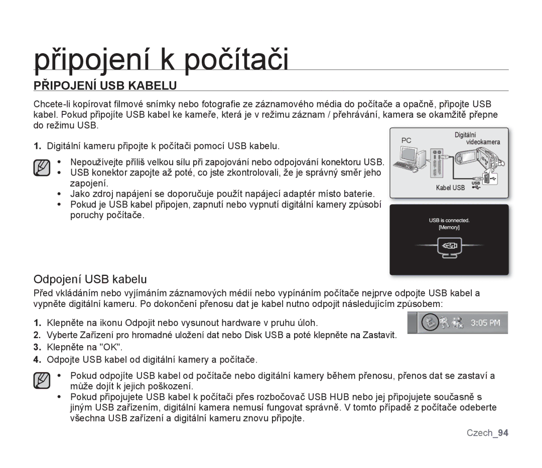 Samsung SMX-F30SP/EDC, SMX-F33BP/EDC, SMX-F30RP/EDC, SMX-F30BP/XEU, SMX-F30BP/EDC Připojení USB Kabelu, Odpojení USB kabelu 