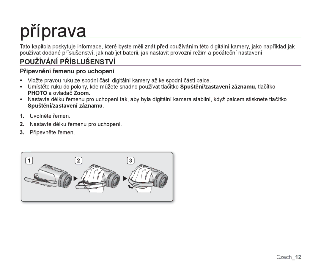 Samsung SMX-F33BP/EDC, SMX-F30SP/EDC, SMX-F30RP/EDC manual Příprava, Používání Příslušenství, Připevnění řemenu pro uchopení 