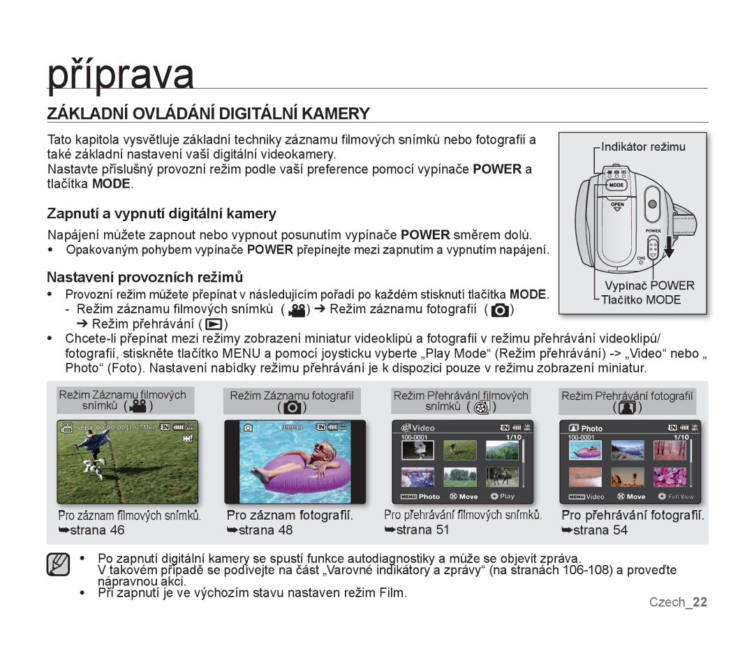 Samsung SMX-F30SP/EDC Základní Ovládání Digitální Kamery, Zapnutí a vypnutí digitální kamery, Nastavení provozních režimů 