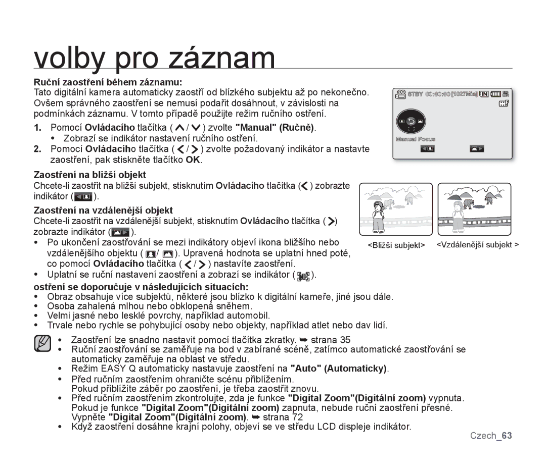 Samsung SMX-F33LP/EDC manual Ruční zaostření během záznamu, Zaostření na bližší objekt, Zaostření na vzdálenější objekt 